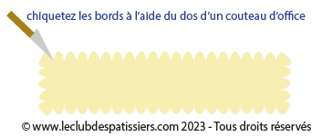 le dartois - chiquetez les bords à l'aide d'un couteau d'office - leclubdespatissiers